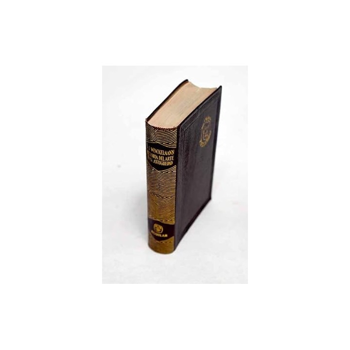 Historia del arte en la antigüedad - Johann Joachim Winckelmann.